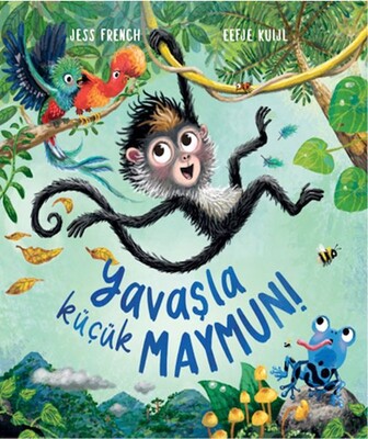 Yavaşla Küçük Maymun! - Profil Kitap