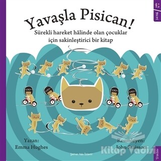 Yavaşla Pisican! - Sola Kidz