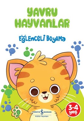 Yavru Hayvanlar - Eğlenceli Boyama - İş Bankası Kültür Yayınları
