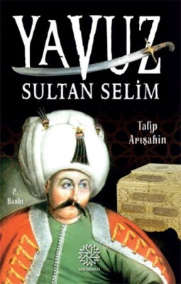 Yavuz Sultan Selim - Mihrabad Yayınları