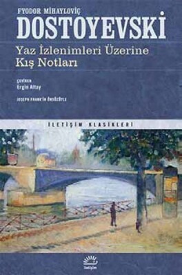 Yaz İzlenimleri Üzerine Kış Notları - İletişim Yayınları