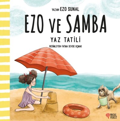Yaz Tatili - Ezo ve Samba - Masalperest Yayınevi