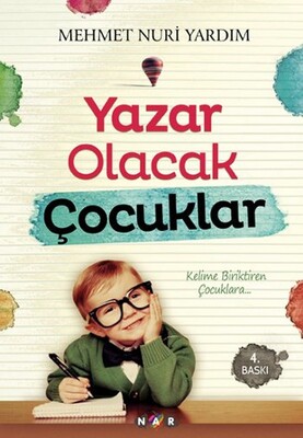 Yazar Olacak Çocuklar - Nar Yayınları