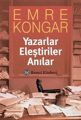 Yazarlar Eleştiriler Anılar - Remzi Kitabevi