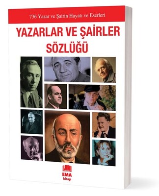 Yazarlar ve Şairler Sözlüğü - Ema Kitap