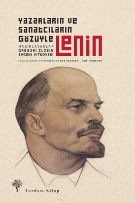 Yazarların ve Şairlerin Gözüyle Lenin (Ciltli) - Yordam Kitap