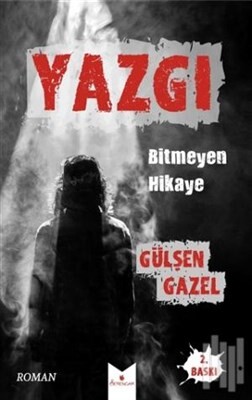 Yazgı Bitmeyen Hikaye - Serencam Yayınevi