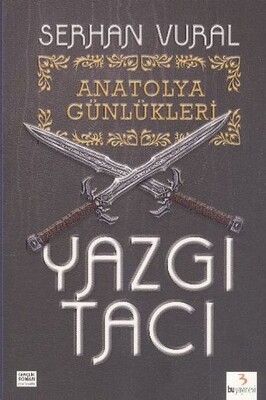 Yazgı Tacı / Anatolya Günlükleri -1 - Bu Yayınevi