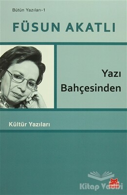 Yazı Bahçesinden - Kırmızı Kedi Yayınevi