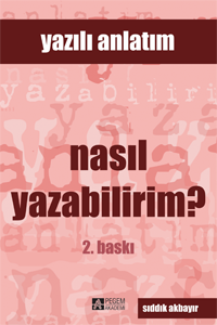 Nasıl Yazabilirim? - Yazılı Anlatım - 1