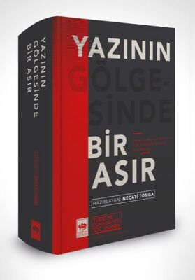 Yazının Gölgesinde Bir Asır - 1