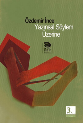 Yazınsal Söylem Üzerine - İmge Kitabevi Yayınları