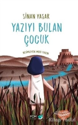 Yazıyı Bulan Çocuk - FOM Kitap