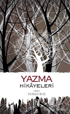 Yazma Hikayeleri - İz Yayıncılık