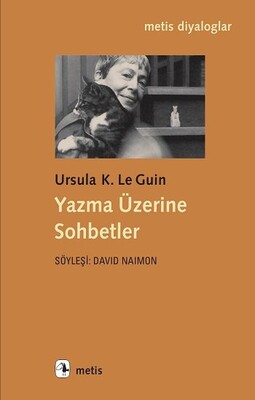 Yazma Üzerine Sohbetler - Metis Yayınları