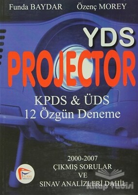 YDS Projector KPDS & ÜDS 12 Özgün Deneme - Pelikan Yayıncılık