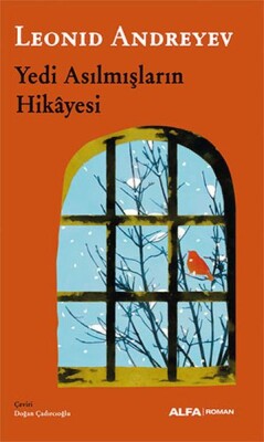 Yedi Asılmışların Hikâyesi - Alfa Yayınları