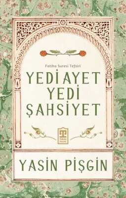 Yedi Ayet Yedi Şahsiyet & Fatiha Suresi Tefsiri - Timaş Yayınları