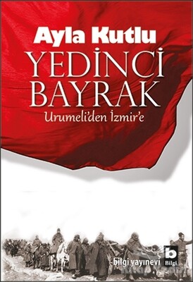 Yedinci Bayrak - Bilgi Yayınevi