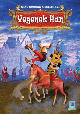 Yegenek Han - Dede Korkut Destanları - 1