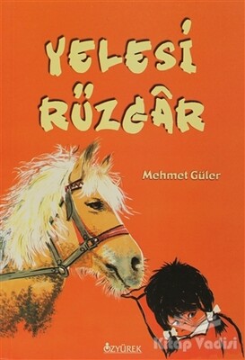 Yelesi Rüzgar - Özyürek Yayınları