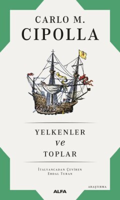 Yelkenler ve Toplar - Alfa Yayınları