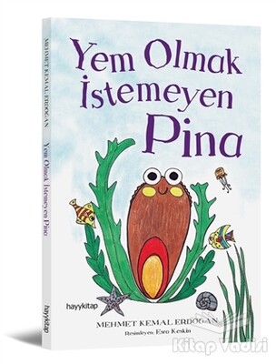 Yem Olmak İstemeyen Pina - Hayy Kitap