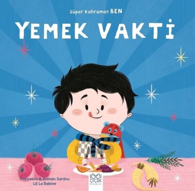 Yemek Vakti - 1001 Çiçek Kitaplar