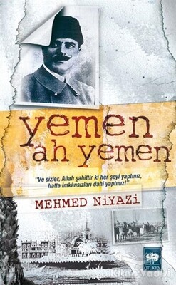 Yemen Ah Yemen - Ötüken Neşriyat