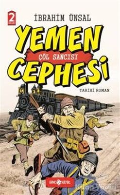 Yemen Cephesi: Çöl Sancısı - 1