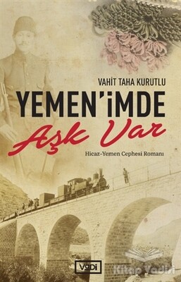 Yemen’imde Aşk Var - Vadi Yayınları