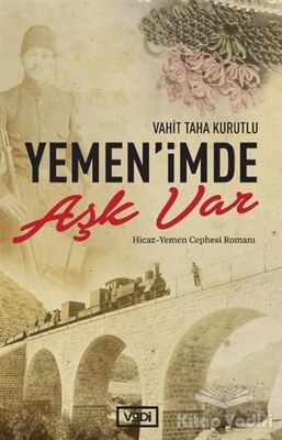 Yemen’imde Aşk Var - 1