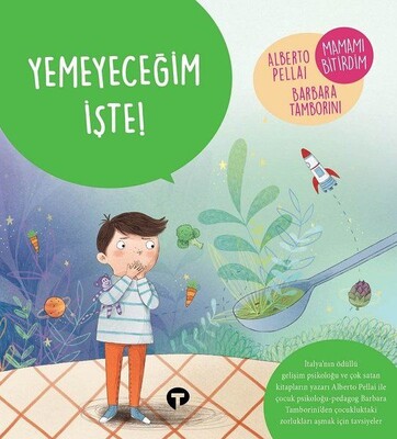 Yemeyeceğim İşte! - Ne Zormuş Büyümek - 1