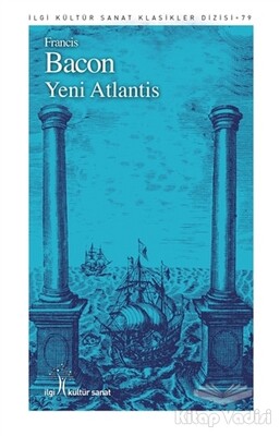 Yeni Atlantis - İlgi Kültür Sanat Yayınları
