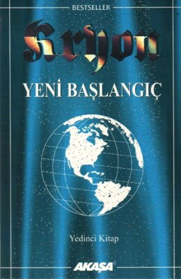 Yeni Başlangıç-Kryon-7 - Akaşa Yayınları