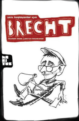 Yeni Başlayanlar İçin Brecht - Habitus Kitap