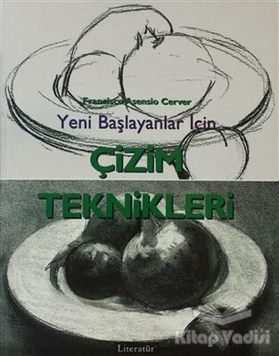 Yeni Başlayanlar İçin Çizim Teknikleri - 1