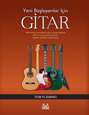 Yeni Başlayanlar İçin Gitar - Arkadaş Yayınları