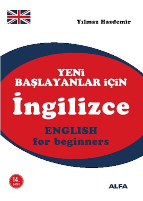 Yeni Başlayanlar İçin İngilizce - English For Beginners - Alfa Yayınları