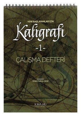 Yeni Başlayanlar İçin Kaligrafi 1 - Çalışma Defteri - İnkılab Yayınları