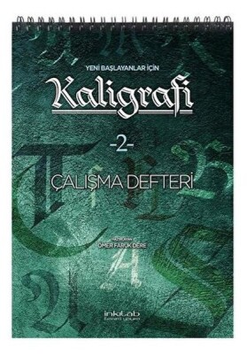 Yeni Başlayanlar İçin Kaligrafi 2 Çalışma Defteri - İnkılab Yayınları