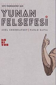 Yeni Başlayanlar İçin Yunan Felsefesi - Habitus Kitap