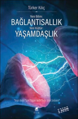 Yeni Bilim: Bağlantısallık Yeni Kültür: Yaşamdaşlık (Ciltli) - Ayrıntı Yayınları