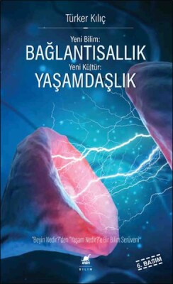 Yeni Bilim: Bağlantısallık - Yeni Kültür: Yaşamdaşlık - Ayrıntı Yayınları