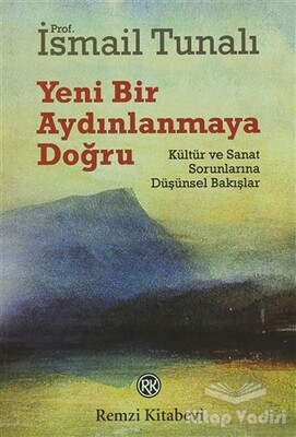 Yeni Bir Aydınlanmaya Doğru - Remzi Kitabevi