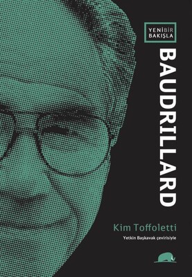 Yeni Bir Bakışla Baudrillard - Kolektif Kitap