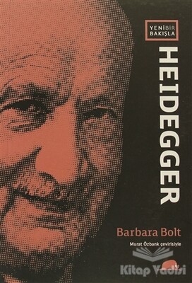 Yeni Bir Bakışla Heidegger - Kolektif Kitap