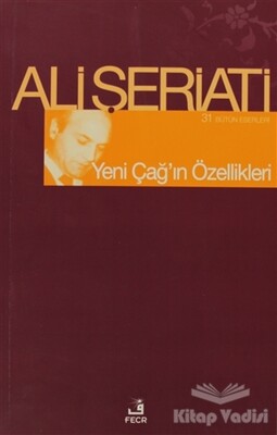 Yeni Çağ’ın Özellikleri - Fecr Yayınları