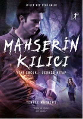 Yeni Çocuk 3. Kitap - Mahşerin Kılıcı - Artemis Yayınları