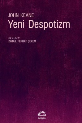 Yeni Despotizm - İletişim Yayınları